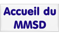 Acceuil du MMSD